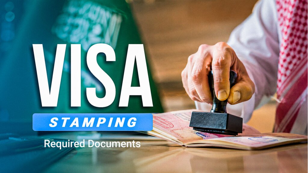 Documents Required for Saudi Visa Stamping 2026 Checklist