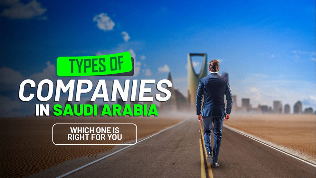 Types of Companies in Saudi Arabia