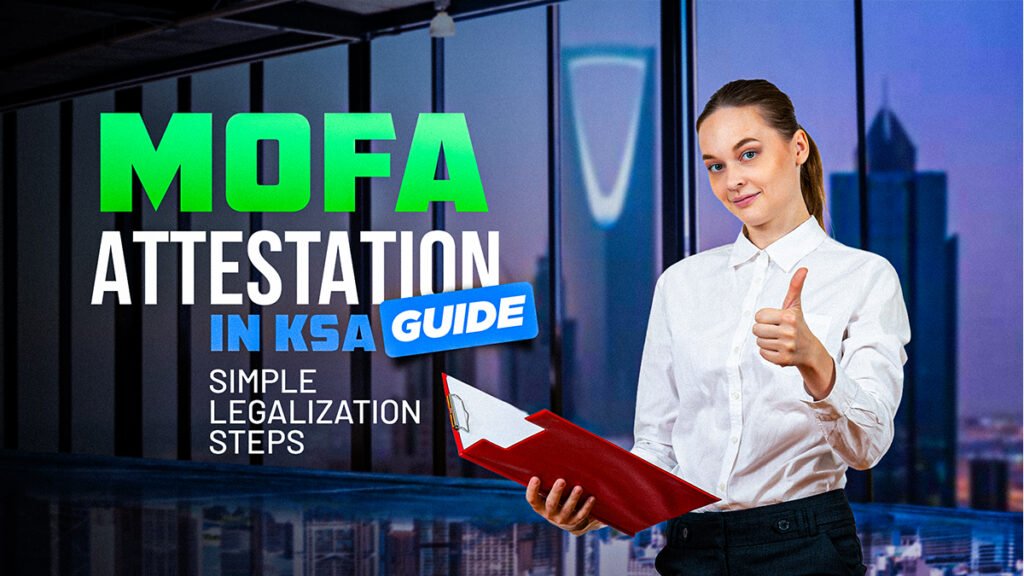 Saudi MOFA Attestation Guide