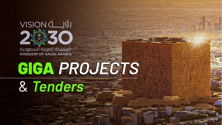 Saudi Vision 2030: Giga Projects & Tenders