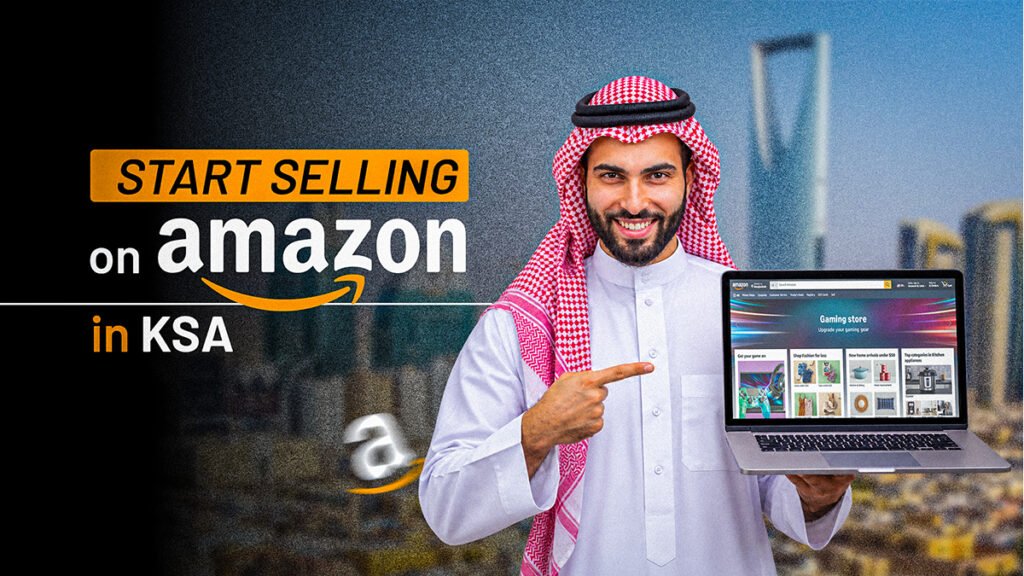 Start Selling on Amazon KSA: Complete Setup Guide