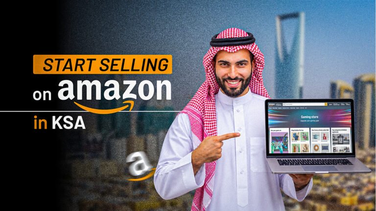 Start Selling on Amazon KSA: Complete Setup Guide