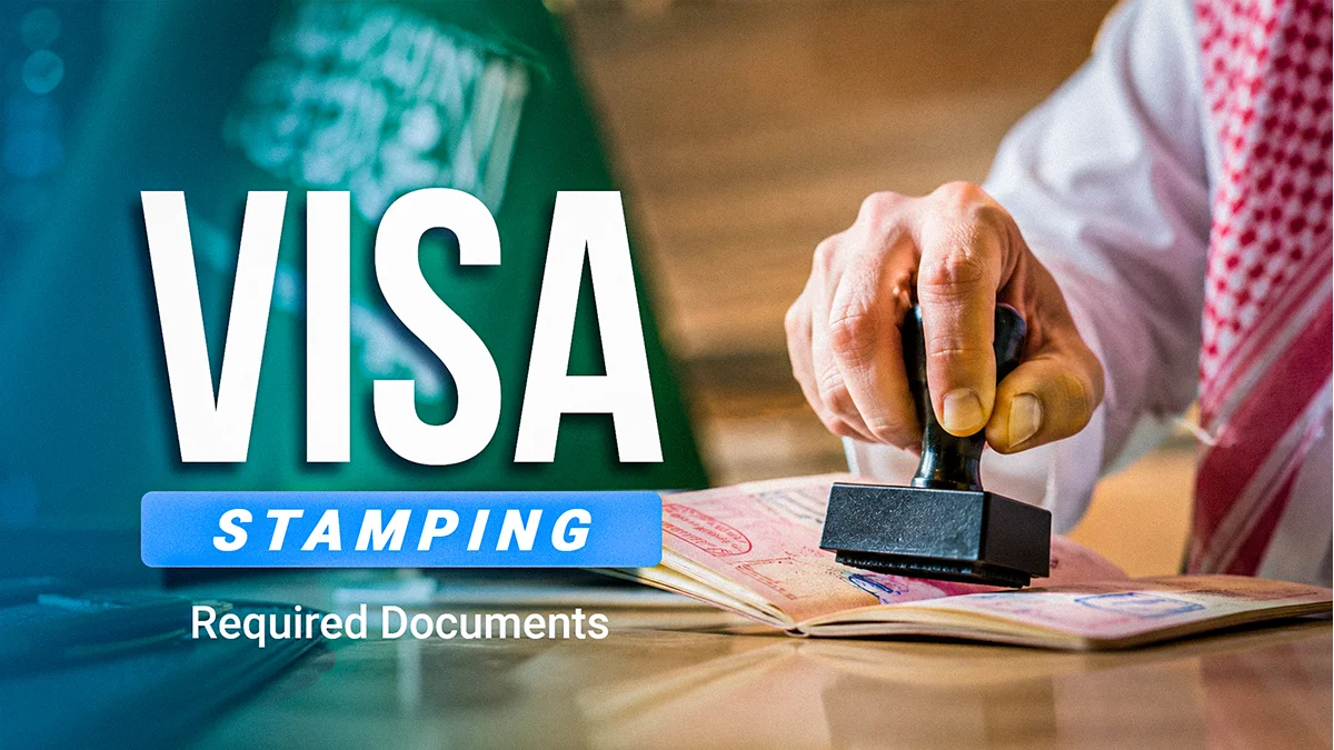 Documents Required for Saudi Visa Stamping 2026 Checklist
