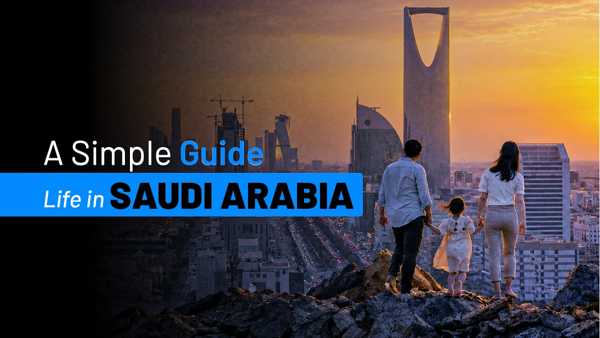 life in Saudi Arabia